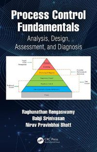 Cover image for Process Control Fundamentals: Analysis, Design, Assessment, and Diagnosis