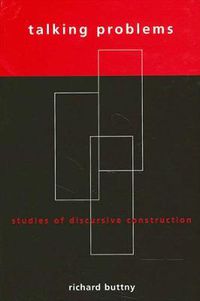 Cover image for Talking Problems: Studies of Discursive Construction