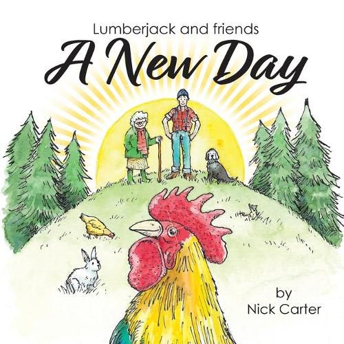 Lumberjack and Friends: A New Day