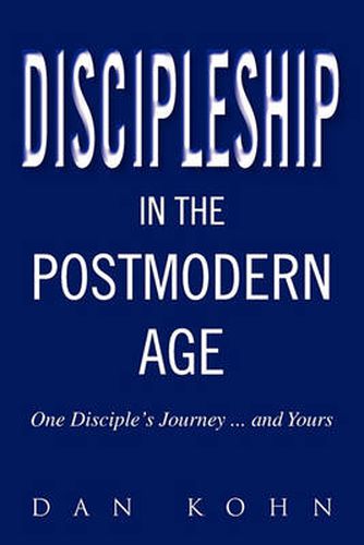 Cover image for Discipleship in the Postmodern Age