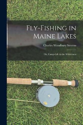 Fly-fishing in Maine Lakes