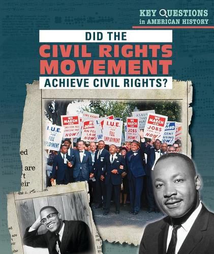 Did the Civil Rights Movement Achieve Civil Rights?