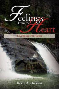 Cover image for Feelings From the Heart: Love Poems For Regina