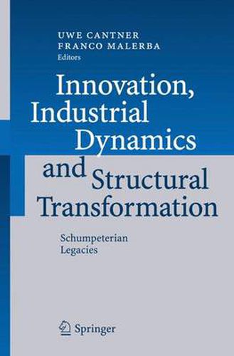 Cover image for Innovation, Industrial Dynamics and Structural Transformation: Schumpeterian Legacies