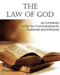 Cover image for Law of God as Contained in the Ten Commandments