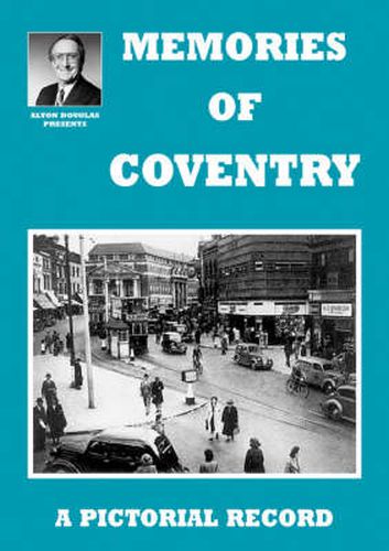 Cover image for Memories of Coventry: A Pictoral Record