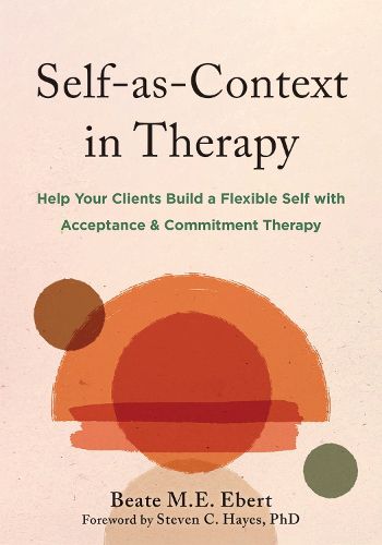 Cover image for Self-as-Context in Therapy
