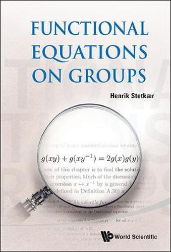 Cover image for Functional Equations On Groups