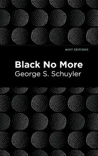 Cover image for Black No More