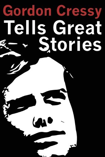 Cover image for Gordon Cressy Tells Great Stories
