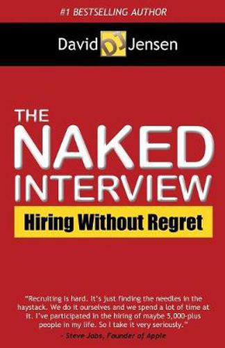 Cover image for The Naked Interview: Hiring Without Regret