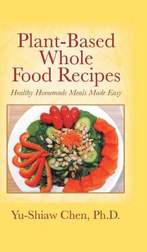 Cover image for Plant-Based Whole Food Recipes