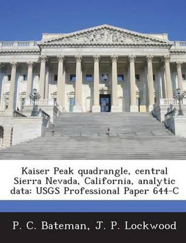 Kaiser Peak Quadrangle, Central Sierra Nevada, California, Analytic Data