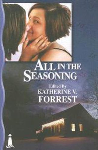 Cover image for All In The Seasoning: A Holiday Anthology