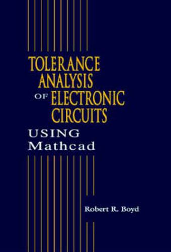 Cover image for Tolerance Analysis of Electronic Circuits Using MATHCAD