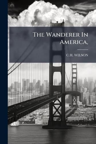 Cover image for The Wanderer In America,