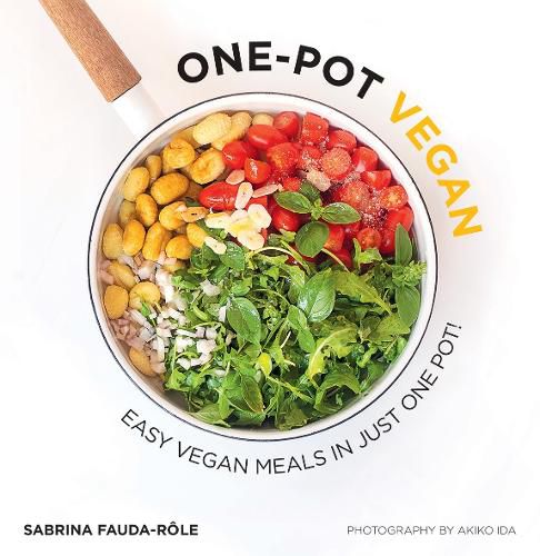 Cover image for One-Pot Vegan: Easy Vegan Meals in Just One Pot