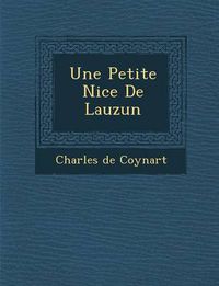 Cover image for Une Petite Ni Ce de Lauzun