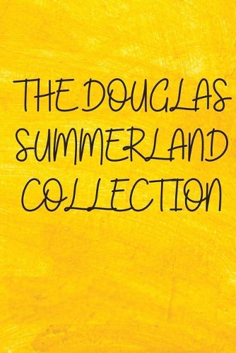 Cover image for The Douglas Summerland Collection
