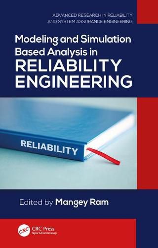 Cover image for Modeling and Simulation Based Analysis in Reliability Engineering