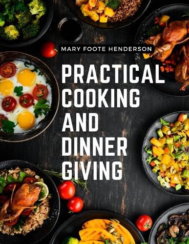 Cover image for Practical Cooking and Dinner Giving