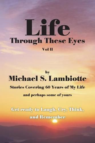 Cover image for Life Through These Eyes, Vol II