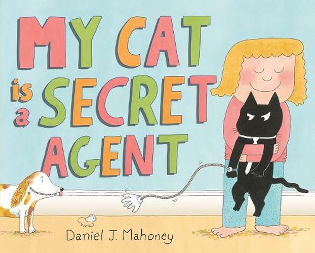 Cover image for My Cat Is a Secret Agent