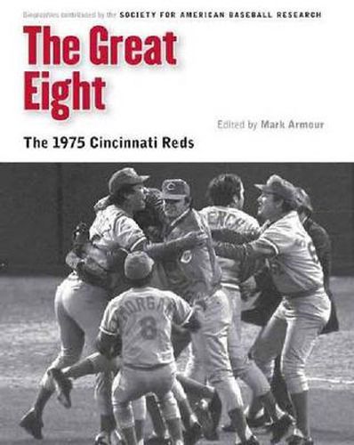 The Great Eight: The 1975 Cincinnati Reds