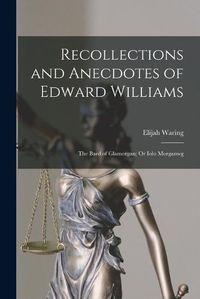 Cover image for Recollections and Anecdotes of Edward Williams