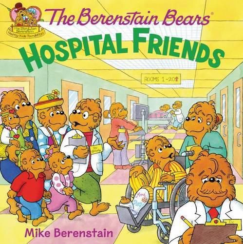 Cover image for The Berenstain Bears: Hospital Friends