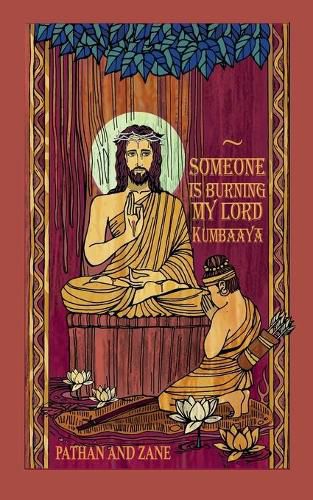 Cover image for Someone Is Burning My Lord, Kumbaaya