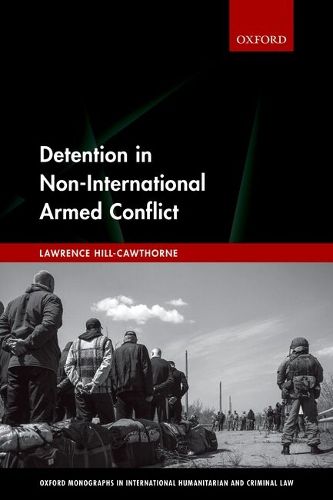 Cover image for Detention in Non-International Armed Conflict