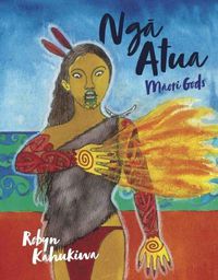 Cover image for Nga Atua - Maori Gods