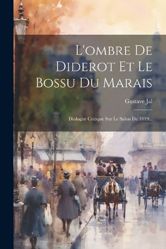 Cover image for L'ombre De Diderot Et Le Bossu Du Marais
