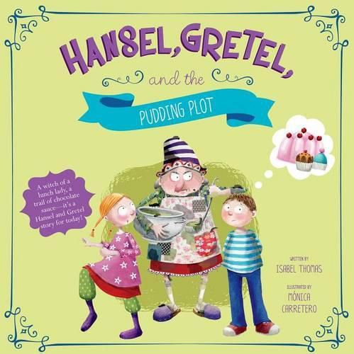 Cover image for Hansel, Gretel, and the Pudding Plot