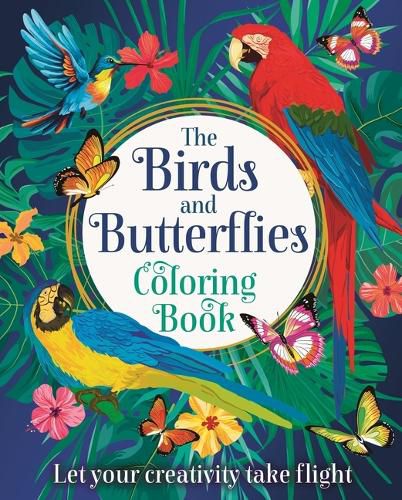 The Birds and Butterflies Coloring Book