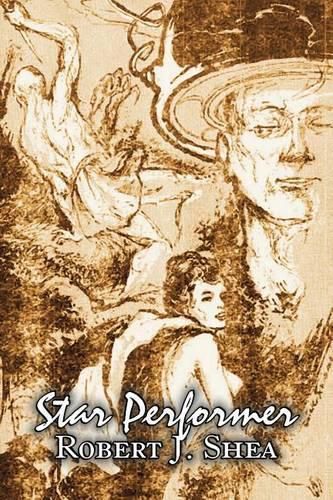 Cover image for Star Performer by Robert J. Shea, Science Fiction, Fantasy