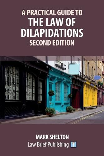 Cover image for A Practical Guide to the Law of Dilapidations - Second Edition