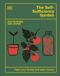 Cover image for The Self-Sufficiency Garden