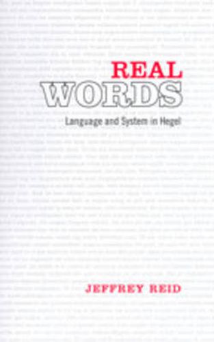 Cover image for Real Words: Language and System in Hegel