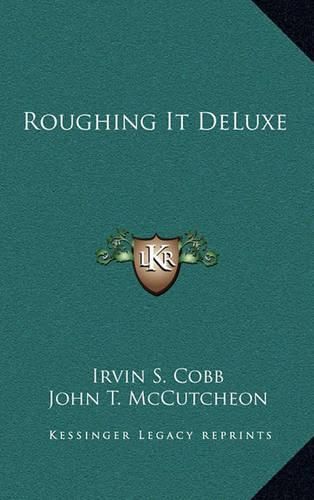 Cover image for Roughing It Deluxe