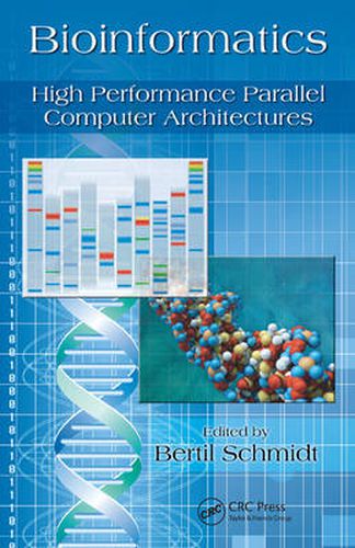 Cover image for Bioinformatics: High Performance Parallel Computer Architectures
