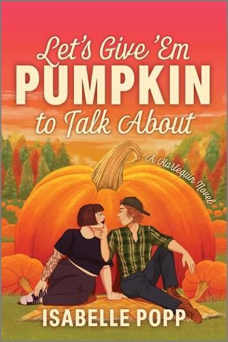 Cover image for Let's Give 'em Pumpkin to Talk about