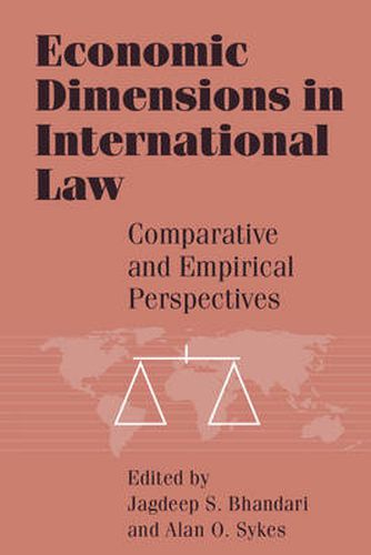 Cover image for Economic Dimensions in International Law: Comparative and Empirical Perspectives