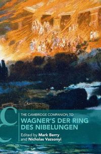 Cover image for The Cambridge Companion to Wagner's Der Ring des Nibelungen