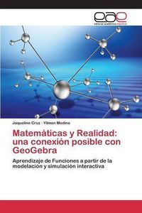 Cover image for Matematicas y Realidad: una conexion posible con GeoGebra