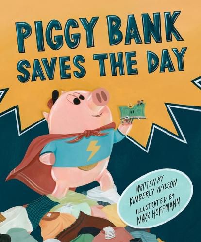 Cover image for Piggy Bank Saves the Day