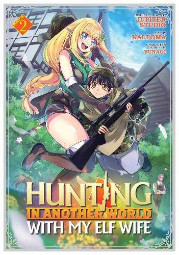 Cover image for Hunting in Another World With My Elf Wife (Manga) Vol. 2