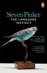 Cover image for The Language Instinct: How the Mind Creates Language