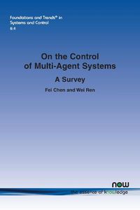 Cover image for On the Control of Multi-Agent Systems: A Survey